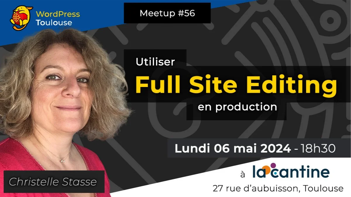 Affiche meetup WordPress Toulouse #56 sur le FSE